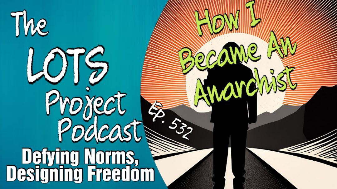 How I Became An Anarchist